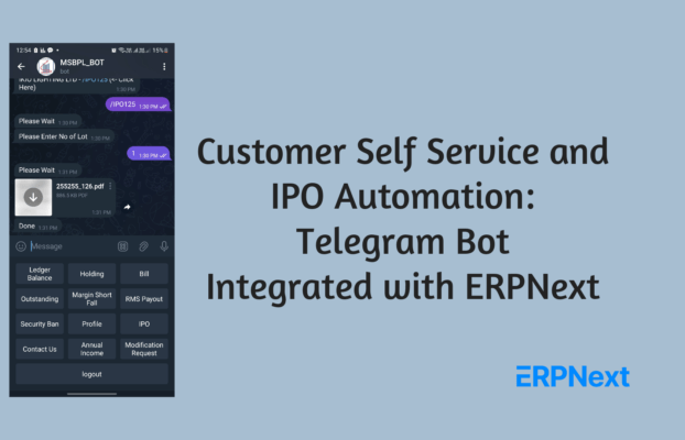 ERPNext Implementation Partner 28 Integrating Telegram Bots with ERPNext for a Stock Broking Company